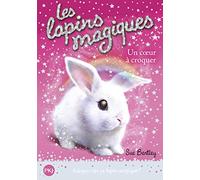 1. Les lapins magiques : Un coeur à croquer: Un coeur à croquer (1)