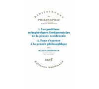 1. Les Positions Métaphysiques Fondamentales De La Pensée Occidentale - 2. Pour S'exercer À La Pensée Philosophique