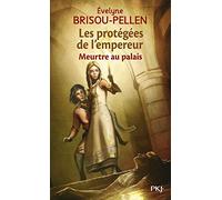 1. Les protégées de l'empereur - Meurtre au palais (01)