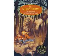 1. Les soeurs Grimm : Détectives de contes de fées
