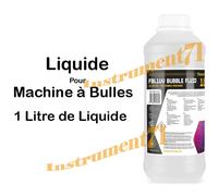 1 LITRE DE LIQUIDE POUR MACHINE A BULLES COULEUR NEUTRE
