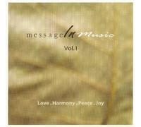 <愛・調和・平和・喜び>イミー・ウーイの音楽のメッセージ集1 Message in Music Vol.1