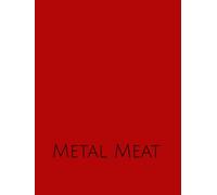 1 Metal Meat