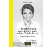 1 minute par jour pour sentir le soleil, même s'il ne brille pas - La touche shine (ch'- aïe - ne)