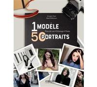1 modèle, 50 portraits Imogen Dyer (Auteur), Mark Wilkinson (Auteur)