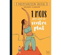 1 mois pour avoir un ventre plat