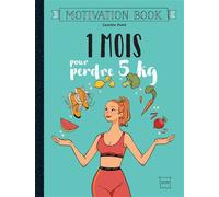 1 mois pour perdre 5kg - Camille Petit - Hachette Pratique - broché - Guide