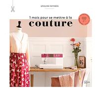 1 mois pour se mettre à la couture