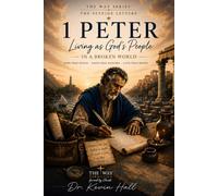 1 Peter: Living as God's People in a Broken World