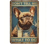 1 pièce Panneau en fer blanc bouledogue français Vintage - Décoration murale 'Don't Tell Me What To Do' Rétro, pour maison, cuisine, bar, garage, jardin, patio, porche - 8x12 pouces 8*12 poucesFer