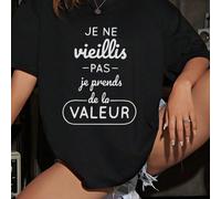 1 pièce T-shirt style français 100% coton avec message positif sur le vieillissement, imprimé avec "Je ne vieillis pas, je m'améliore" dans une police de caractère à la mode et ludique. L,M,S,XL,XXLAn