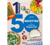 1 produit 50 recettes avec le Fromage Fouetté Madame Loik Pour se faire plaisir de l'apéritif au dessert ! - Collectif - Marie Claire - broché - Guide