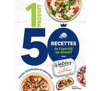 1 produit 50 recettes de l'apéritif au dessert avec Saint Moret Faciles, économiques et conviviales - Collectif - Marie Claire - broché - Guide