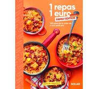 Marina Sba – 1 repas 1 euro Family Edition – 100 Plats De La Vraie Vie À Tout Petit Prix – Broché