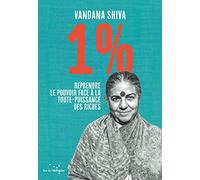 1%: Reprendre le pouvoir face à la toute-puissance des riches