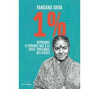 1%: Reprendre le pouvoir face à la toute-puissance des riches
