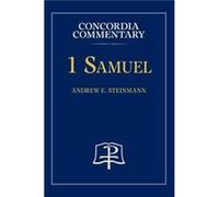 1 Samuel Concordia Commentary by Andrew Steinmann Hardcover Book Andrew Steinmann (Auteur)