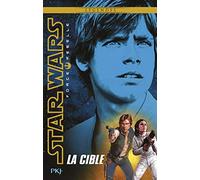 1. Star Wars Force Rebelle : La cible
