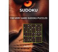 1 - SUDOKU - 150 VERY HARD PUZZLES: Perfect logic puzzles for brain training.