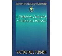 1 Thessalonians, 2 Thessalonians, Abingdon New Testament Commentaries Series Victor Paul Furnish (Auteur)