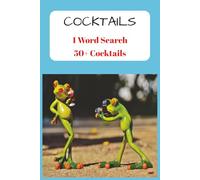 1 Word Search COCKTAILS: 1 Word Search COCKTAILS| Have Fun With Friends & Family| Informative| 50+ Cocktails| For Kids & Adults| Timepass| Gift For Vacations, Holidays, Travel