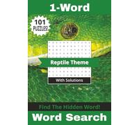 1-Word Word Search Book Reptile Theme: 101 Relaxing Puzzles For You To Enjoy All About Lizards, Snakes, Crocs, and Anything That Slithers With Scales! Solutions Included | 6" x 9" | 202 Pages