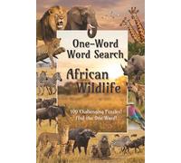 1-Word Word Search Puzzle Book: African Wildlife: 1-Word Word Searches with Easy to Read Print about African Wildlife, Birds, Mammals and More | 6x9 ... … Gift for Vacations, Holidays and Free-Time