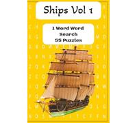 1 Word Word Search Ships Vol 1: 1 Word Word Search Ships Vol 1| All About Ships| 6x9 inches| Fun & Engaging| Suitable For All Ages| Gifting For All Occasions