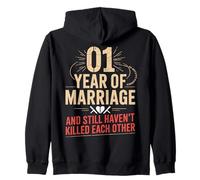 1 Year of Marriage & Still Haven't Killed Each Other Sweat à Capuche