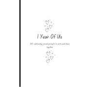1 Year Of Us: 365 relationship journal prompts to write and share together
