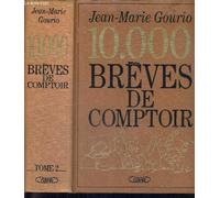 10 000 brèves de comptoir: Tome 2