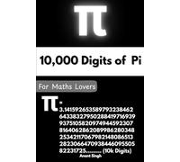 10,000 Digits of π (Pi): A Minimalist Number Book for Math Lovers and Curious Minds: A Cool and Thoughtful Gift Featuring the Infinite Beauty of Numbers