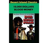 10,000 Dollars Blood Money