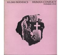 10,000 Maniacs - 10,000 Maniacs - Human Conflict Number Five - Press - P2010