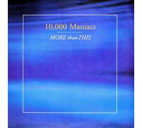 10,000 Maniacs - More Than This