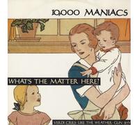 10,000 Maniacs - What's the Matter Here! Cd3 (UK Import)