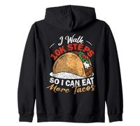 10 000 Pas pour Pouvoir Manger Plus De Tacos 10000 Étapes Sweat à Capuche