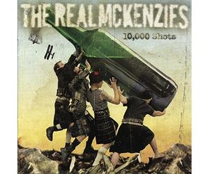 10,000 Shots by Real McKenzies (2005-08-23)