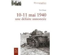 Yves Charpy – 10-11 mai 1940 : Une défaite annoncée