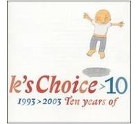 10, 1993 - 2003, ten years of K's Choice CD