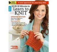 10-20-30 Minutes to Learn to Knit - [Version Originale] Leisure Arts (Auteur)