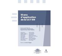 10 ans d'application de la CCT 109 La motivation du licenciement - Hervé Deckers - Anthemis - broché - Manuel