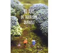 10 ans de tourisme durable