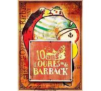 10 ans d'ogres de barback