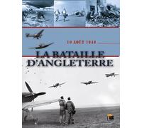 10 Août 1940. La bataille d'Angleterre