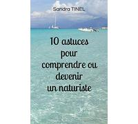 10 astuces pour comprendre ou devenir un naturiste