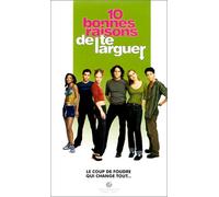 10 Bonnes raisons de te larguer