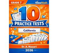 10 California CAASPP Grade 7 Math Practice Tests: The Ultimate Test Prep Collection with Answer Explanations