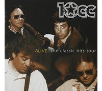 10 CC - Alive - The Classical Hits Tour