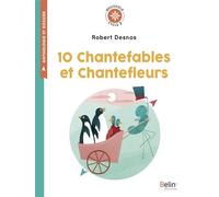 10 Chantefables et Chantefleurs Boussole cycle2 - Robert Desnos - Belin Éducation - broché - Scolaire / Universitaire
